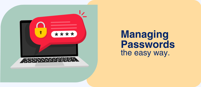 Managing Password The Easy Way | TechOnsite | Newsletter Blog